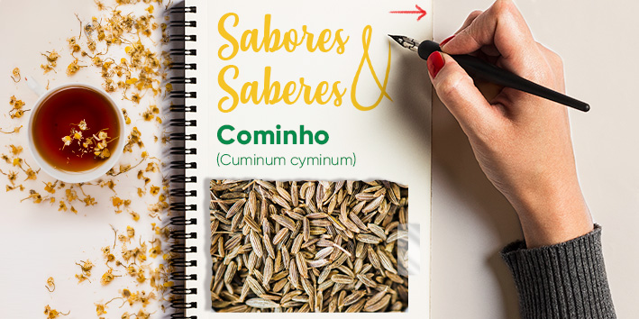 Sabores e saberes: Cominho